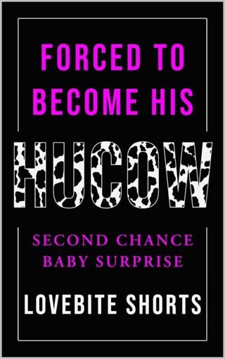 Forced to Become His Hucow (The Caged Hearts Pet Play #3)