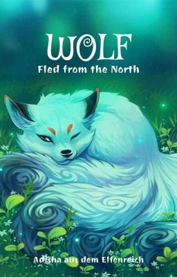 Wolf - Fled from the North