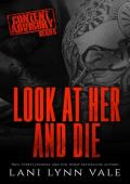 Look at Her and Die (Content Advisory #2)
