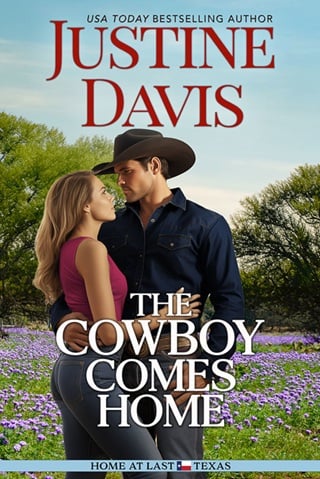 The Cowboy Comes Home (Home at Last Texas #3)
