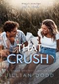 The Crush (That Boy #9)
