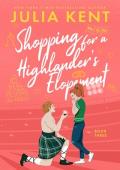 Shopping for a Highlander’s Elopement (Shopping for a Highlander #3)