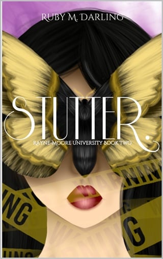 Stutter (Rayne-Moore University Duet #2)