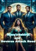 Missy's Rebirth and Reverse Attack Road
