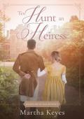 To Hunt an Heiress (Bachelors of Blackstone’s #4)