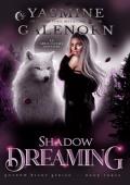 Shadow Dreaming (Shadow Blade #3)