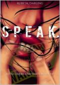 Speak (Rayne-Moore University Duet #1)
