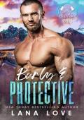 Burly and Protective (The Men of Silver Pine Ridge #5)