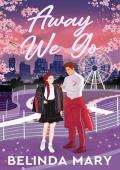 Away We Go (Beyond The Grid #2)