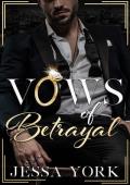 Vows of Betrayal (The Sovrano Mafia Empire #1)