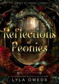 Reflections of Peonies (The Garden of Eternal Flowers #3)