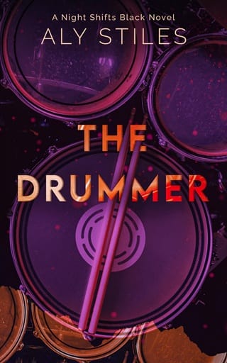 The Drummer (Hold Me NSB: Night Shifts Black)