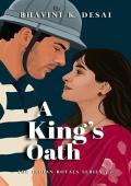 A King’s Oath (The Indian Royals #3)