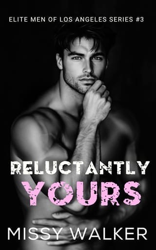 Reluctantly Yours (Elite Men of Los Angeles #3)