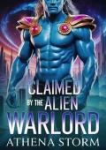 Claimed By the Alien Warlord