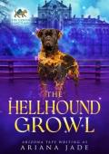 The Hellhound Growl (The Griffin Sanctuary #8)