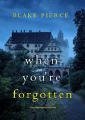 When You’re Forgotten (Finn Wright #10)