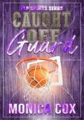 Caught off Guard (BLP Sports #7)