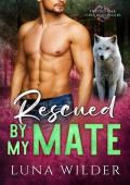 Rescued By My Mate (Twisted Oak Pack: First Responders #5)