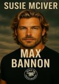 Max Bannon (SEALS ON FRASIER MOUNTAIN #2)
