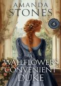 A Wallflower’s Convenient Duke (Lords of Convenience #6)