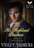 His Highland Duchess (The Dukes of Sin #6)