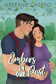 Embers in Our Past (Boston Embers #2)