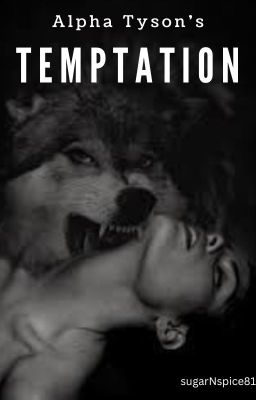 Alpha Tyson's Temptation