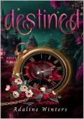 Destined (Legends of the Hallows #3)