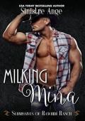 Milking Mina (Submissives of Rawhide Ranch #18)