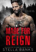 Made for Reign (Made for the Mountain Man #2)