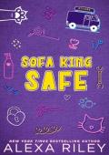 Sofa King Safe (Sofa King #3)