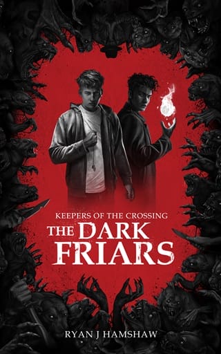 Keepers of the Crossing: The Dark Friars