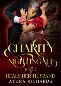 Charity Nightingale Heals Her Husband (Scandalous Sisters #2)