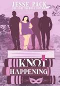Knot Happening (Lady Inkwell Column #1)