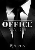 Office Match (Office Short Stories #2)