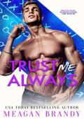 Trust Me Always (Boys of Avix #3)