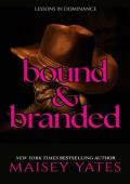 Bound and Branded (Lessons In Dominance #2)