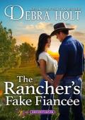 The Rancher’s Fake Fiancée (Destiny’s River #2)