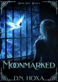 Moonmarked (Royal Sins #2)