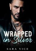 Wrapped in Silver (Dark Ties #5)
