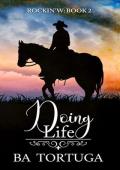 Doing Life (Rockin’ W #2)