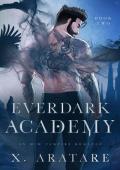 Ever Dark Academy, Vol. 2