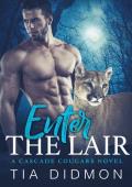 Enter the Lair (Cascade Cougar #2)