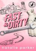 Fast and Dirty (Dirty Jobs of Coyote Creek #1)