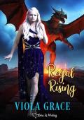 Regal Rising (Betas in Waiting #32)