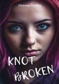 Knot Broken (Bound and Broken #2)