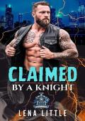 Claimed by a Knight (The Knight Riders MC #2)