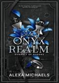 Onyx Realm (Dynasty of Queens #2)