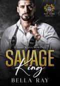 Savage King (Savage Kings of New York #1)